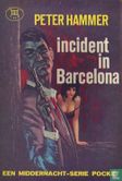 Incident in Barcelona - Bild 1