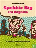 Spekkie Big in: Cognito & andere vermommingen - Image 1