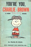 You're you, Charlie Brown - Afbeelding 1