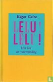 Lelu! Lelu!  - Bild 1