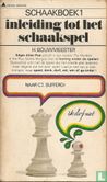 Schaakboek 1: Inleiding tot het schaakspel - Afbeelding 1