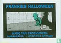 Frankies Halloween / Opening - Image 1