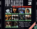 Pop Classics - The Long Versions 2 - Afbeelding 1