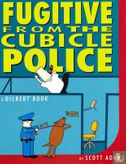 Fugitive From the Cubicle Police - Afbeelding 1