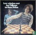 Leer schaken met Jan Timman en Hans Böhm - Afbeelding 1