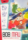 Bob Mau - Schets van een striptekenaar en kunstenaar 6 - Image 1
