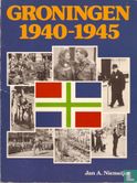 Groningen 1940-1945 - Afbeelding 1