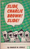 Slide, Charlie Brown! Slide!  - Bild 1
