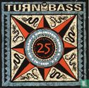 Turn up the Bass Volume 25 - Bild 1