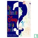 The Ultimate Disney Trivia Book - Afbeelding 1