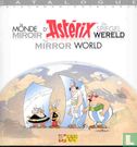 Le monde miroir d'Astérix - De spiegelwereld - The Mirror World