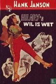 Hilary's wil is wet - Image 1
