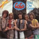 Bad Old Days