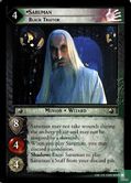 Saruman, Black Traitor - Image 1