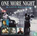 One More Night - Image 1