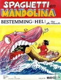 Spaghetti en Mandolina - Bestemming: hel! - Image 1