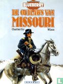 De jonge jaren van Blueberry - De outlaws van Missouri
