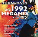 Turn up the Bass: the 1992 Megamix volume 2 - Bild 1