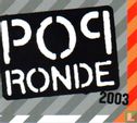 Popronde 2003 - Image 1