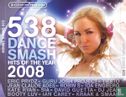 538 Dance Smash - Hits of the Year 2008