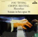 Fou Ts'Ong Chopin Recital - Mazurkas, Sonate in bes opus 58 - Image 1