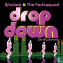 Drop Down (Do My Dance) - Image 1