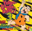 Yabba-Dabba-Dance! 3 - Afbeelding 1