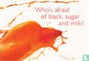 B050212 - Philips / Senseo "Who's afraid of black, sugar and milk?" - Image 1