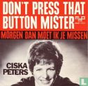 Don't Press That Button Mister - Afbeelding 1