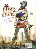 The Bush Junta - Afbeelding 2