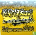 Zuipe Anno 2006