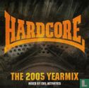 Hardcore The 2005 Yearmix - Afbeelding 3