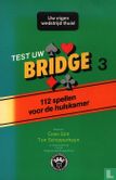Test uw Bridge 3