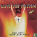 Rave the Nation 1 - 26 Full Length 12'', Extended & Remixed Versions - Image 1