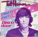Disco hier, disco daar - Image 1