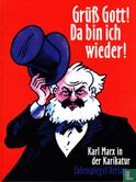 Grüß Gott! Da bin ich wieder! Karl Marx in der Karikatur - Bild 1