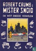 Robert Crumb's Mister Snoid en wat andere verhalen - Image 1
