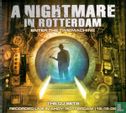 A Nightmare In Rotterdam - Enter The Time Machine: The DJ Sets - Image 1
