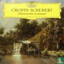 Chopin - Schubert - Meesterwerken in miniatuur - Afbeelding 1