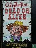 Dead or Alive - Image 1
