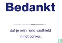 B060018 - Rotterdam Veilig "Bedankt ..... dat je mijn hand vasthield in het donker." - Afbeelding 1