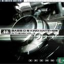 Bass D & King Matthew - In The Mix Vol. 4 - Afbeelding 1