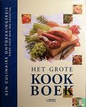Grote kookboek; een culinaire ontdekkingsreis door 800 recepten - Image 1