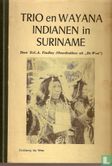 Trio en Wayana Indianen in Suriname - Bild 1