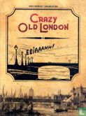 Crazy Old London - Image 1