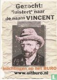 B040349 - Uitburo "Gezocht: ...Vincent" - Bild 1