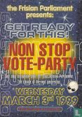U000672 - Provincie Friesland "Non Stop Vote-Party" - Afbeelding 1