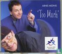Too much - Image 1
