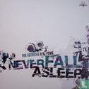 Never Fall Asleep - Afbeelding 1