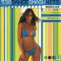538 Dance Smash Hits 2004 #3 - Image 1